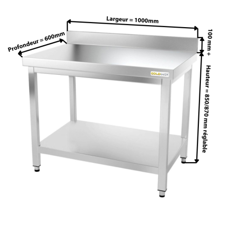 Table de travail en inox 1000 x 600 mm adossée PREMIUM / GOLDINOX